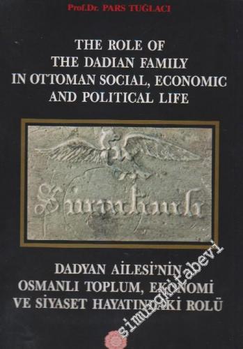 The Role of the Dadian Family in Ottoman Social, Economic and Politica