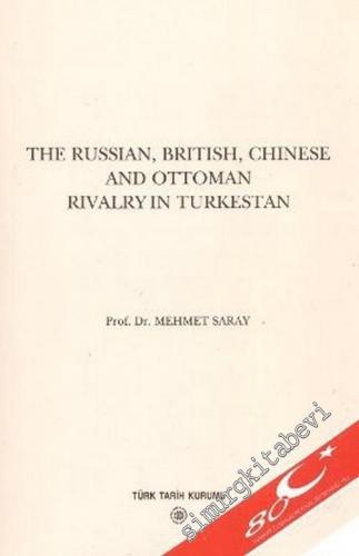 The Russian, British, Chinese and Ottoman Rivalry in Turkestan: Four S
