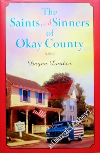 The Saints and Sinners of Okay County - A Novel