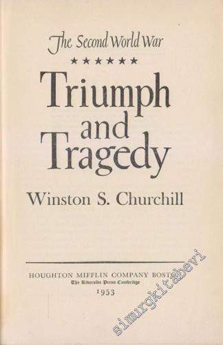 The Second World War 6: Triumph and Tragedy
