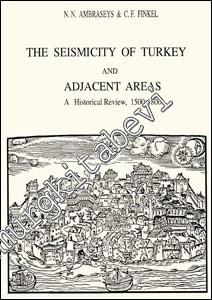 The Seismicity of Turkey And Adjacent Areas: A Historical Review 1500 