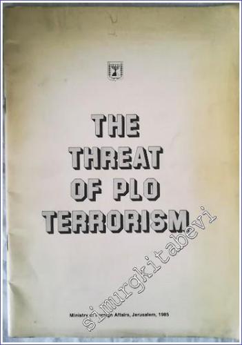The Threat of Plo Terrorism - 1985