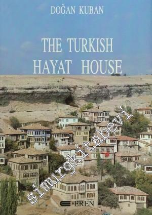The Turkish Hayat House CİLTLİ