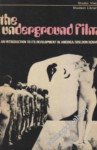 The Underground Film: An Introduction to its Development in America