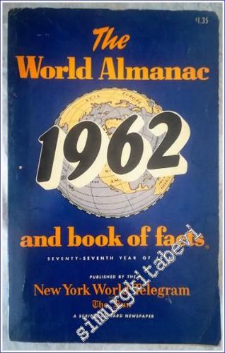 The World Almanac and Book of Facts 1962 - 1962