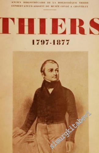 Thiers, 1797-1877