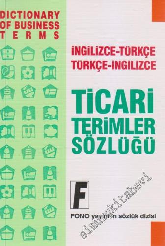 Ticari Terimler Sözlüğü: İngilizce - Türkçe, Türkçe - İngilizce