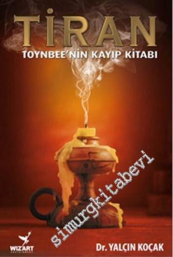 Tiran: Toynbee'nin Kayıp Kitabı