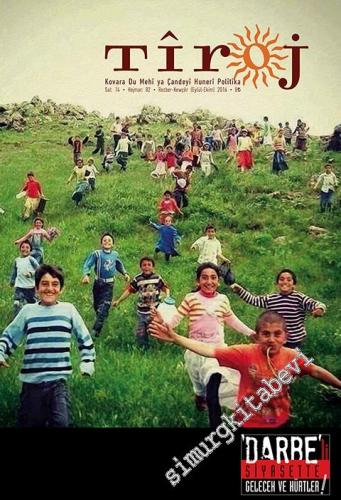 Tiroj İki Aylık Kültür Sanat Edebiyat dergisi - Dosya: Darbe Optiğinde