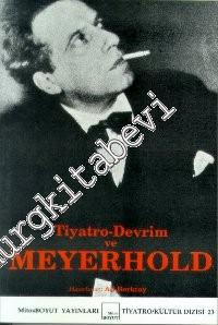 Tiyatro - Devrim ve Meyerhold