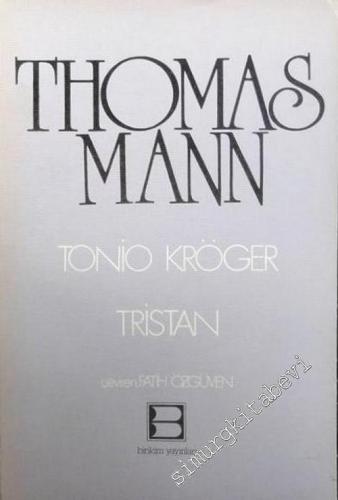 Tonio Kröger / Tristan