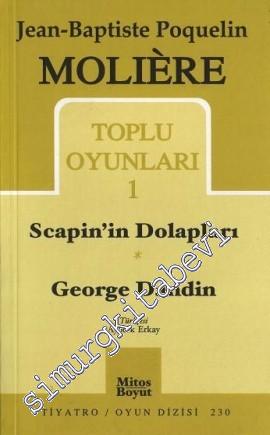 Toplu Oyunları 1: Scapin'in Dolapları - George Dandin