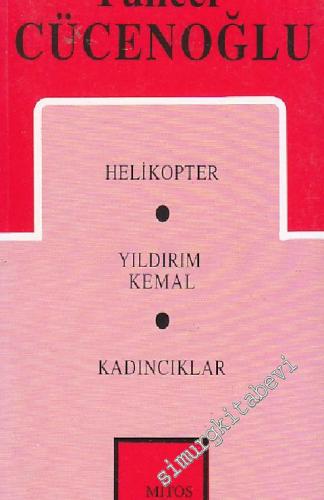 Toplu Oyunları 2: Helikopter / Yıldırım Kemal / Kadıncıklar - İMZALI