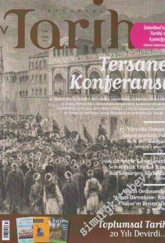 Toplumsal Tarih - Aylık Tarih Dergisi - Dosya: Tersane Konferansı - Sa