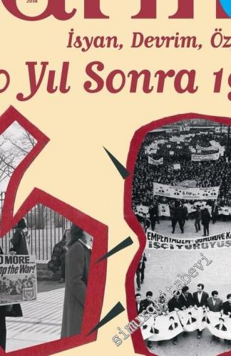 Toplumsal Tarih Dergisi - ‘68 Özel Sayısı: İsyan Devrim Özgürlük 50 Yı