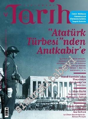 Toplumsal Tarih Dergisi: Atatürk Türbesi'nden Anıtkabir'e - Sayı: 251 