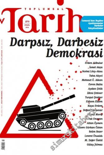 Toplumsal Tarih Dergisi - Dosya: Darpsız, Darbesiz Demokrasi - Sayı: 2