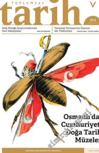 Toplumsal Tarih Dergisi - Tasniften Teşhire : Osmanlı'dan Cumhuriyet'e