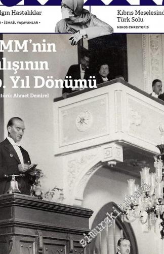 Toplumsal Tarih Dergisi - TBMM'nin Açılışının 100. yıl Dönemi - Sayı: 