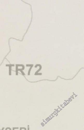 TR72 (Kayseri, Sivas, Yozgat) Bölgesi 2010-2013 Bölge Planı