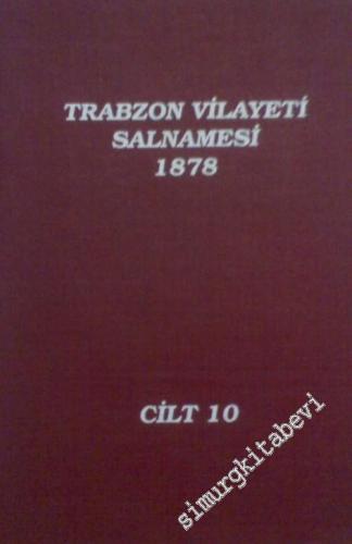 Trabzon Vilayeti Salnamesi 10 (1878)