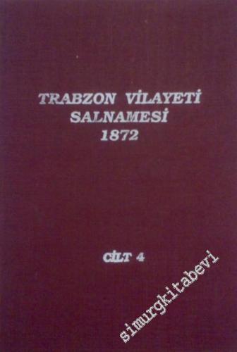 Trabzon Vilayeti Salnamesi 4 (1872)