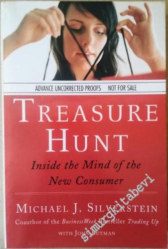 Treasure Hunt: Inside the Mind of the New Consumer (Advance Unorrected