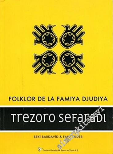Trezoro Sefaradi: Folklor de la Famiya Djudia / De Punta Pie A Kavesa 