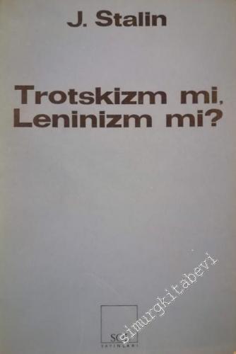Trotskizm mi, Leninizm mi ?