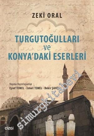 Turgutoğulları ve Konya'daki Eserleri