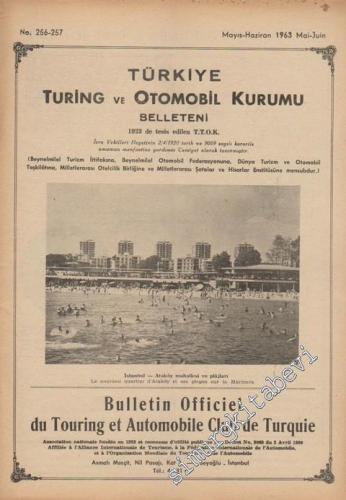 Turing - Türkiye Turing ve Otomobil Kurumu Belleteni - No: 256 - 257, 