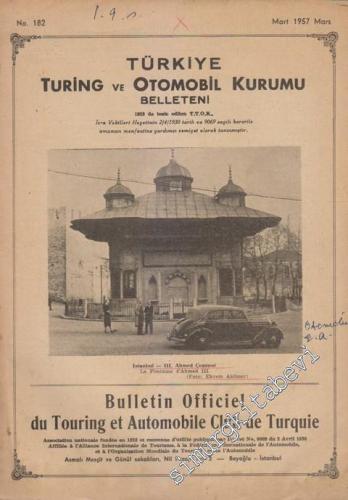 Turing - Türkiye Turing ve Otomobil Kurumu Belleteni - Sayı: 182 Mart