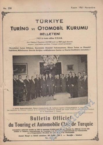 Turing - Türkiye Turing ve Otomobil Kurumu Belleteni - Sayı: 238 Kasım