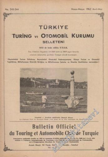 Turing - Türkiye Turing ve Otomobil Kurumu Belleteni - Sayı: 243 - 244