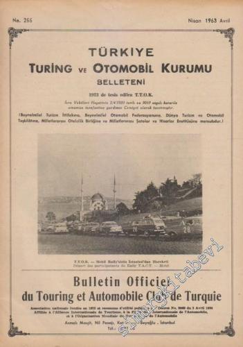 Turing - Türkiye Turing ve Otomobil Kurumu Belleteni - Sayı: 255 Nisan
