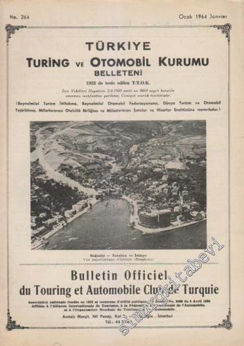 Turing - Türkiye Turing ve Otomobil Kurumu Belleteni - Sayı: 264 Ocak