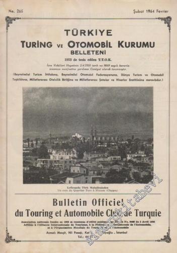 Turing - Türkiye Turing ve Otomobil Kurumu Belleteni - Sayı: 265 Şubat