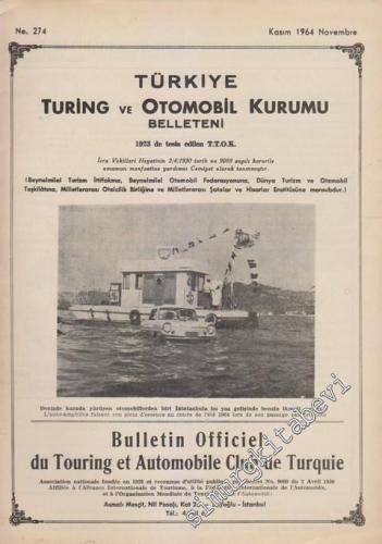 Turing - Türkiye Turing ve Otomobil Kurumu Belleteni - Sayı: 274 Kasım