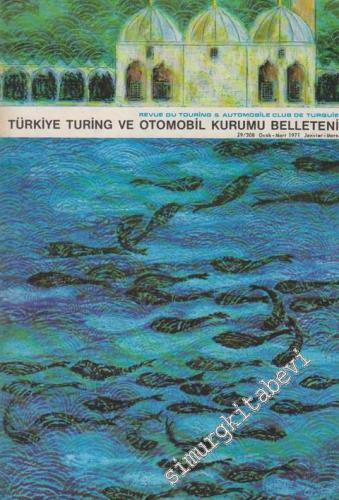 Turing - Türkiye Turing ve Otomobil Kurumu Belleteni - Sayı: 30 - 309 