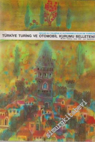 Turing - Türkiye Turing ve Otomobil Kurumu Belleteni - Sayı: 35 - 314,