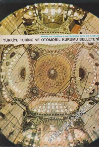 Turing - Türkiye Turing ve Otomobil Kurumu Belleteni - Sayı: 37 - 316,