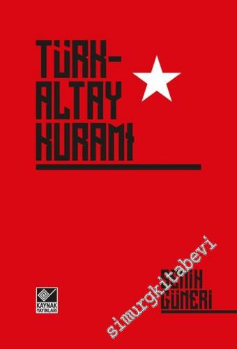 Türk Altay Kuramı CİLTLİ