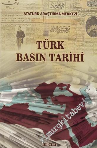 Türk Basın Tarihi Sempozyumu Cilt 3