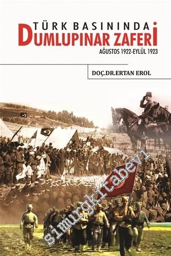 Türk Basınında Dumlupınar Zaferi Ağustos1922 - Eylül1923