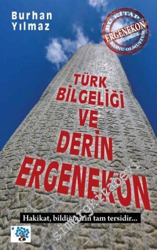 Türk Bilgeliği ve Derin Ergenekon