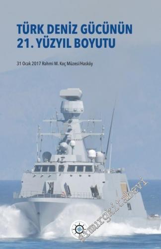 Türk Deniz Gücünün 21. Yüzyıl Boyutu