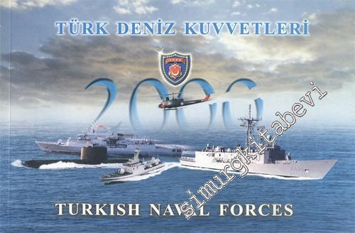 Türk Deniz Kuvvetleri 2000 = Turkish Naval Forces 2000 ALBÜM