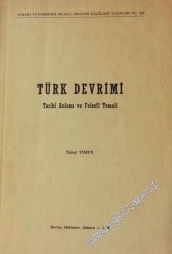 Türk Devrimi: Tarihi Anlamı ve Felsefi Temeli