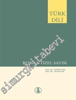 Türk Dili Aylık Dil ve Edebiyat Dergisi Roman Özel Sayısı (Tıpkıbasım)