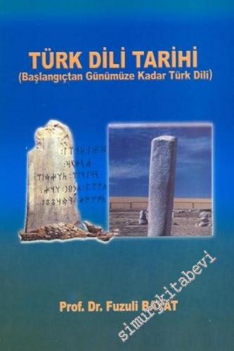 Türk Dili Tarihi (Başlangıçtan Günümüze Kadar Türk Dili)